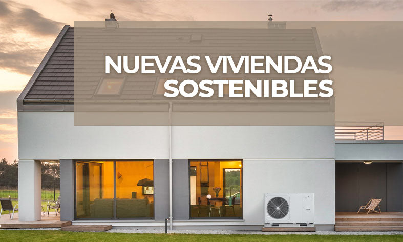 Nuevas viviendas sostenibles: Guía de opciones alternativas de calefacción y refrigeración