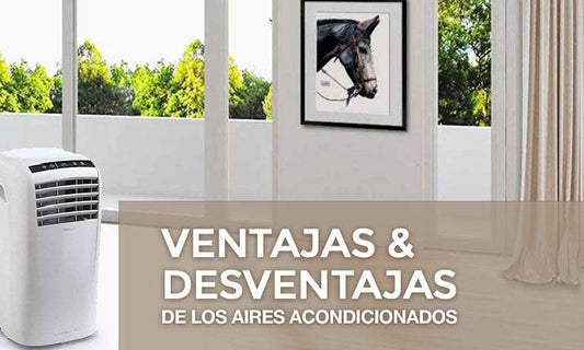 Ventajas y desventajas de los distintos tipos de aires acondicionados