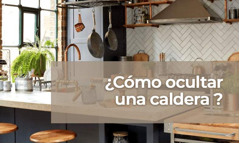 5 ideas de cómo ocultar una caldera