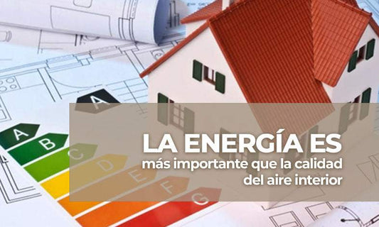 ¿Es la conservación de la energía más importante que la calidad  del aire interior?